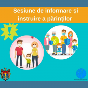 Sesiune de informare și instruire a părinților